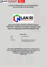 Upaya Pencegahan Stunting Melalui Program SIPUTRI (Sosialisasi Pencegahan Stunting Untuk Siswi) di Lingkungan Kelurahan Babakan Asih