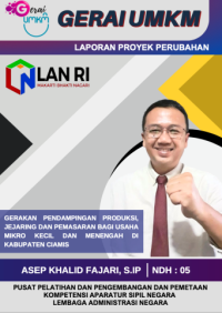 GERAI UMKM - Gerakan Pendampingan Produksi Jejaring Dan Pemasaran Bagi Usaha Mikro Kecil Dan Menengah Di Kabupaten Ciamis (Dinas Koperasi Usaha Kecil Menengah dan Perdagangan)