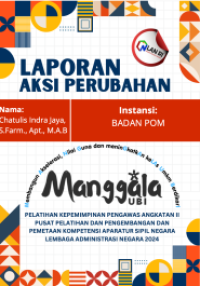 MANGGALA UBI; Membangun Akselerasi, Nilai Guna dan Meningkatkan Kelas UMKM Berdikari pada BPOM Kabupaten Kotawaringin Barat