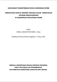 Pemantapan Digital Mindset Pegawai Dalam Penggunaan Aplikasi Peduli Lindungi DI Lingkungan Puslatbang PKASN