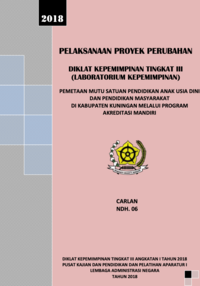 Pemetaan Mutu Satuan Pendidikan Anak Usia Dini dan Pendidikan Masyarakat di Kabupaten Kuningan Melalui Program Akreditasi Mandiri (Dinas Pendidikan dan Kebudayaan Kabupaten Kuningan) (TERBAIK)