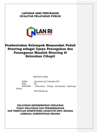 Pembentukan Kelompok Masyarakat Peduli Stunting Sebagai Upaya Pencegahan dan Penanganan Masalah Stunting di Kelurahan Cihapit Kota Bandung (TERBAIK)
