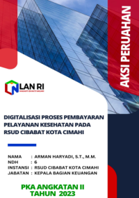 Digitalisasi Proses Pembayaran Pelayanan Kesehatan Pada Rumah Sakit Umum Daerah - RSUD Cibabat Kota Cimahi
