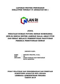Penataan Rumah Potong Hewan Ruminansia (RPH-R) Sesuai Sistem Jaminan Halal Aman Utuh Dan Sehat Melalui Pembentukan Paguyuban Pekerja Pemotongan Hewan (Dinas Pangan dan Pertanian Kota Bandung)