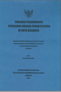 Evaluasi Pelaksanaan Pembagian Urusan Pemerintahan di Kota Bandung