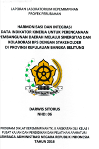 Harmonisasi Dan Integrasi Data Indikator Kinerja Untuk Perencanaan Pembangunan Daerah Melalui Sinergitas Dan Kolaborasi BPS Dengan Stakeholder Di Provinsi Kepulauan Bangka Belitung (BPS - Badan Pusat Statistik)