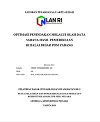 Optimasi Penindakan Melalui Olah Data Sarana Hasil Pemeriksaan Di Balai Besar POM Padang (BPOM)