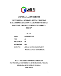 Sistem Kerja Berbasis Sistem Informasi Dalam Pemberdayaan Usaha Mikro Di Dinas Koperasi UKM Dan Perdagangan Kota Tegal