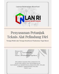 Penyusunan Petunjuk Teknis Penggunaan Alat Pelindung Diri Tenaga Medis Dan Tenaga Kesehatan Puskesmas Tegal Barat