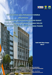 Peningkatan Pelayanan Kesehatan Rawat Jalan di Rumah Sakit Umum Daerah (RSUD) Kota Bandung Sebagai Solusi Mempersingkat Waktu Tunggu Pasien