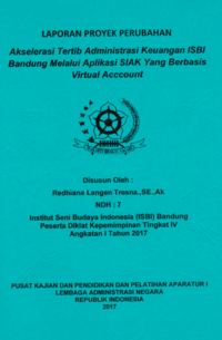 Akselerasi Tertib Administrasi Keuangan Institut Seni Budaya Indonesia (ISBI) Bangung Melalui Aplikasi SIAK Yang Berbasis Virtual Account