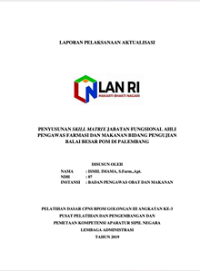 Penyusunan Skill Matrix Jabatan Fungsional Ahli Pengawas Farmasi Dan Makanan Bidang Pengujian Balai Besar POM Di Palembang (BPOM)