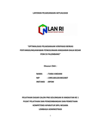 Optimalisasi Pelaksanaan Verifikasi Berkas Pertanggungjawaban Penggunaan Anggaran Balai Besar POM Di Palembang (BPOM)