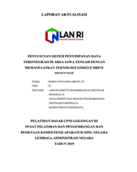 Penyusunan Sistem Penyimpanan Data Terintegrasi Di Area Jawa Tengah Dengan Memanfaatkan Teknologi Google Drive (Kementerian Pariwisata)