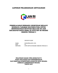 Pembelajaran Berbasis Lingkungan Melalui Budidaya Tanaman Holtikultura Untuk Meningkatkan Motivasi Belajar Ipa Dan Kecakapan Hidup Siswa Di UPTD Spf SD Negeri Debong Tengah 3