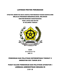 Strategi Memutus Mata Rantai Penyebaran Paham Radikalisme Melalui Program Deradikalisasi Relokasi Dan Re Edukasi Narapidana Pada Lapas dan Rutan (Kementerian Hukum dan Hak Asasi Manusia Sulawesi Tengah)