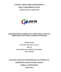 Akselerasi Pemutakhiran Data PBB P2 Dengan Si PASTI (Aplikasi Pajak Akurat, Simpel, Terjangkau dan Informatif) (Badan Pengelola Pendapatan Daerah Kota Cimahi)