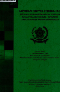 Reformulasi Alokasi Bantuan Stimulan Rumah Tidak Layak Huni (Rutilahu) Di Kecamatan Se-Kabupaten Kuningan (Sekretariat Daerah)
