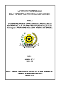 Efisiensi Pelaporan Capaian Kinerja Program dan Kegiatan Melalui Aplikasi MESSI (Monitoring Evaluasi Terintegrasi) Pada Dinas Pertanian Kabupaten Bangka