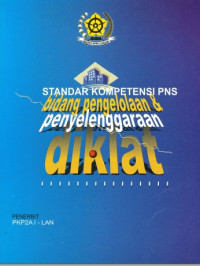 Standar Kompetensi PNS Bidang Pengelolaan & Penyelenggaraan Diklat