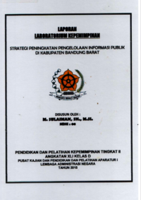 Strategi Peningkatan Pengelolaan Informasi Publik Di Kabupaten Bandung Barat (Asisten Administrasi Umum)