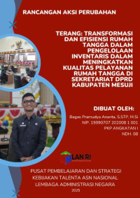 TERANG; Transformasi Dan Efisiensi Rumah Tangga Dalam Pengelolaan Inventaris Dalam Meningkatkan Kualitas Pelayanan Rumah Tangga di Sekretariat DPRD Kabupaten Mesuji