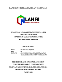 Penggunaan Lembar Kegiatan Peserta Didik Untuk Meningkatkan Pendidikan Karakter Peserta Didik Kelas VI SDN Sukamenak Kabupaten Tasikmalaya