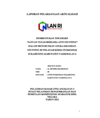 Pembentukan Tim SMART Satuan Tugas Bersama Anti Stunting Dalam Menurunkan Angka Kejadian Stunting Di Wilayah Kerja Puskesmas Sukahening Kabupaten Tasikmalaya (TERBAIK 3)