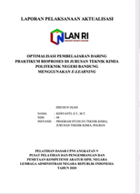 Optimalisasi Pembelajaran Daring Praktikum Bioproses Di Jurusan Teknik Kimia Politeknik Negeri Bandung Menggunakan E-Learning