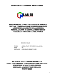 Pemanfaatan Google Classroom Sebagai Inovasi Pembelajaran Berbasis Blended Learning Pada Mata Kuliah Media Pembelajaran Di Jurusan Pendidikan Geografi Universitas Siliwangi
