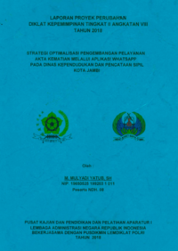 Strategi Optimalisasi Pengembangan Pelayanan Akta Kematian Melalui Aplikasi Whatsapp Pada Dinas Kependudukan Dan Pencatatan Sipil Kota Jambi