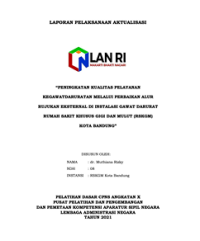 Peningkatan Kualitas Pelayanan Kegawatdaruratan Melalui Perbaikan Alur Rujukan Eksternal Di Instalasi Gawat Darurat Rumah Sakit Khusus Gigi Dan Mulut (RSKGM) Dinas Kesehatan Kota Bandung (Terbaik 3)