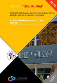 Strategi Peningkatan Kualitas Pelayanan Perizinan Terpadu Berkonsep Rekreatif Melalui Gerakan ULIN KA MAL Di Kabupaten Purwakarta - Dinas Penanaman Modal Dan PTSP Kabupaten Purwakarta