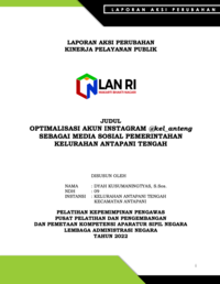 Optimalisasi Akun Instagram @kel_anteng Sebagai Media Sosial Pemerintahan Kelurahan Antapani Tengah