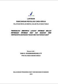 Peningkatan Efektivitas Layanan Informasi Melalui Penyebaran Informasi Obat dan Makanan Demi Terwujudnya Masyarakat Sadar Obat dan Pangan Aman (BPOM)