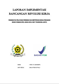Peningkatan Pelayanan Perizinan Dan Sertifikasi Sarana Pedagang Besar Farmasi (PBF), Usaha Kecil Obat Tradisional (UKOT) (BPOM)