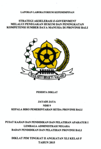 Strategi Akselerasi E-Government Melalui Penegakan Hukum dan Peningkatan Kompetensi Sumber Daya Manusia Di Provinsi Bali (Biro Pemerintahan Sekretariat Daerah)