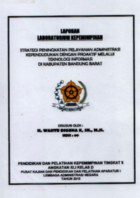Strategi Peningkatan Pelayanan Administrasi Kependudukan Dengan Proaktif Melalui Teknologi Informasi Di Kabupaten Bandung Barat (Dinas Kependudukan dan Pencatatan Sipil)