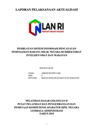 Pembuatan Sistem Informasi Pencatatan Peminjaman Barang Milik Negara Di Direktorat Intelijen Obat Dan Makanan (BPOM)