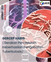 GERCEP HABIS; Gerakan Percepatan Angka Keberhasilan Pengobatan Tuberkulosis (Dinas Kesehatan Kota Bogor) (TERBAIK)