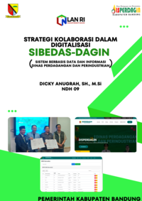 Strategi Kolaborasi dalam Digitalisasi SUBEDAS DAGIN (Sistem Berbasis Data dan Informasi) Dinas Perdagangan dan Perindustrian Kabupaten Bandung