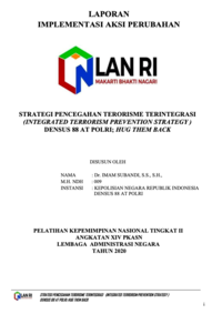 Strategi Pencegahan Terorisme Terintegrasi (Integrated Terrorism Prevention Strategy) Densus 88 At Polri; Hug Them Back - Kepolisian Negara Republik Indonesia