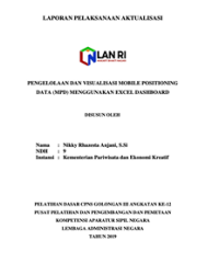 Pengelolaan Dan Visualisasi Mobile Positioning Data (MPD) Menggunakan Excel Dashboard (Kementerian Pariwisata)