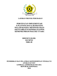 Percepatan Implementasi e-Planning dan e-Budgeting Dalam Rangka Meningkatkan Akuntabilitas Kinerja Kementerian Hukum dan HAM Kantor Wilayah Maluku Utara
