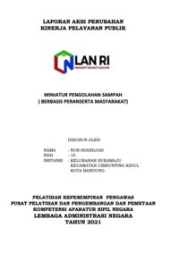 Miniatur Pengolahan Sampah (Berbasis Peran Serta Masyarakat) Di Kelurahan Suka Maju Kecamatan Cibeunying Kidul Kota Bandung