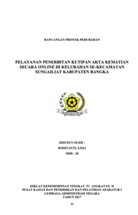Pelayanan Dan Penerbitan Akta Kematian Di Kelurahan Se-Kecamatan Sungailiat Kabupaten Bangka (Dinas Kependudukan dan Pencatatan Sipil)