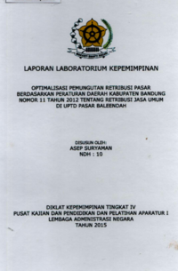 Optimalisasi Pemungutan Retribusi Pasar Berdasarkan Perda Kab. Bandung No. 11 Tahun 2012 Tentang Retribusi Jasa Umum Di UPTD Pasar Baleendah
