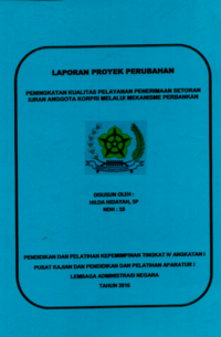 Peningkatan Kualitas Pelayanan Penerimaan Setoran Iuran Anggota KORPRI Melalui Mekanisme Perbankan (Sekretariat KORPRI Kabupaten Bandung)
