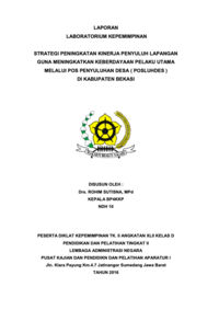 Strategi Peningkatan Kinerja Penyuluhan Lapangan Guna Meningkatkan Keberdayaan Pelaku Utama Melalui Pos Penyuluhan Desa (Posluhdes) Di Kabupaten Bekasi (Badan Pelaksana Penyuluhan Pertanian Perikanan Kehutanan dan Ketahanan Pangan)