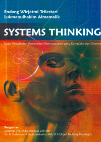 System Thinking; Suatu Pendekatan Pemecahan Permasalahan yang Komplek dan Dinamis